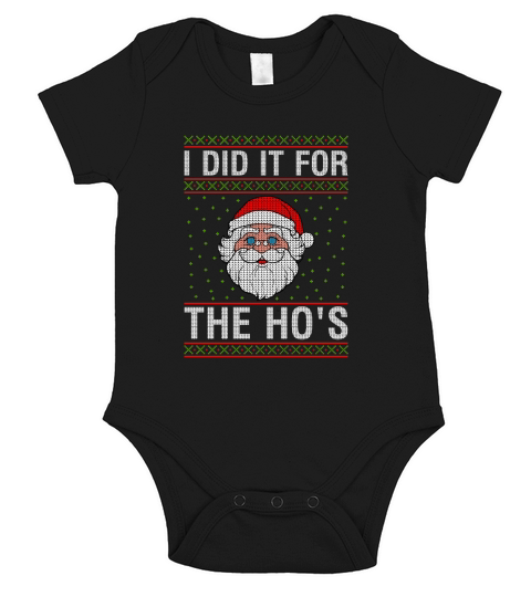I Did It For The Hos Happy Christmas Short Sleeve Baby One-Piece