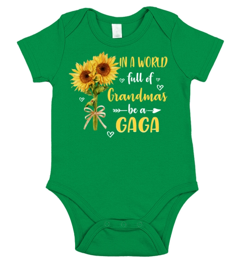 In A World Full Of Grandmas Be A Gaga Tshirt Short Sleeve Baby One-Piece