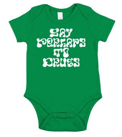 Say Perhaps To Drugs Vintage Short Sleeve Baby One-Piece