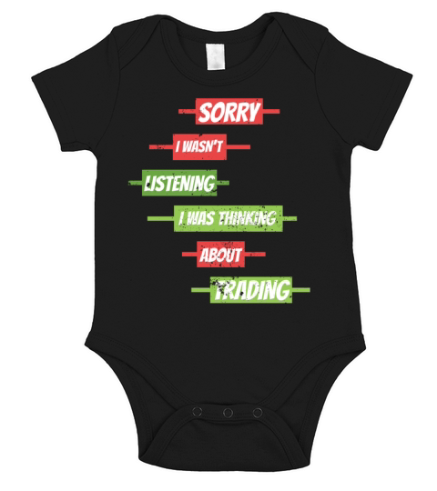 Sorry I Wasnt Listening Stock Market Forex Tradin Short Sleeve Baby One-Piece