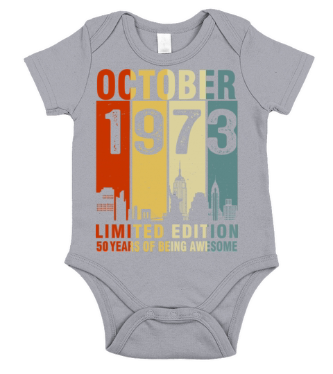 Vintage October 1973 50 Years Of Being Awesome Short Sleeve Baby One-Piece