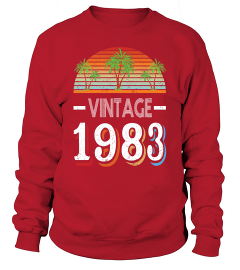 40th birthday born in 1983 vintage 1983 Sweatshirt Unisex