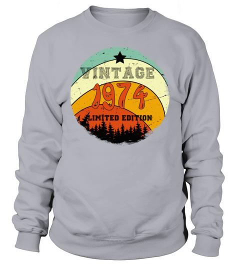 45th Birthday Gifts - Vintage 1974 T Shirt Hiking Sweatshirt Unisex
