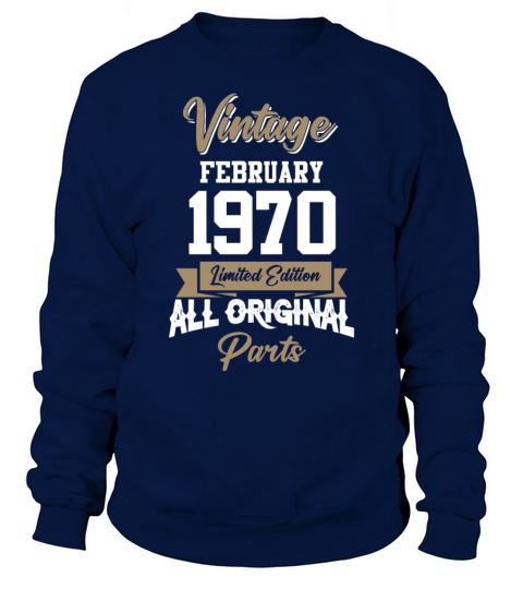 February 1970 Vintage Birthday Present Sweatshirt Unisex