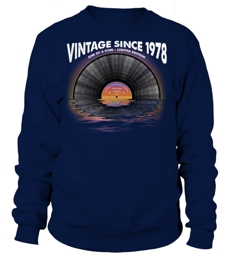 Vintage since 1978 Retro Disco Music Vintage Sweatshirt Unisex
