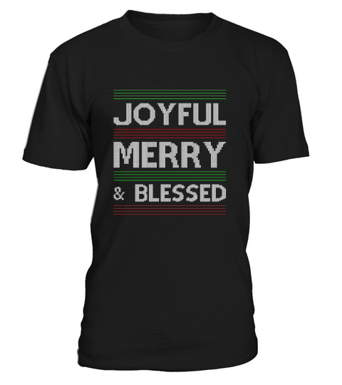 Joyful Merry Blessed Ugly Christmas T-Shirt Unisex