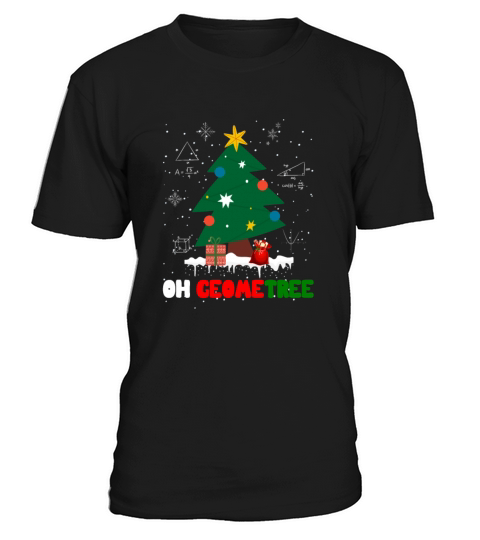 Oh Geometree Funny Christmas Geometry Math Teacher T-Shirt Unisex