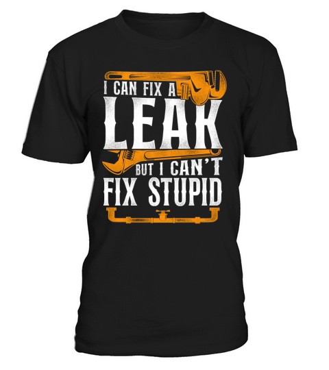 Plumbing Plumber Vintage I Can Fix T-Shirt Unisex