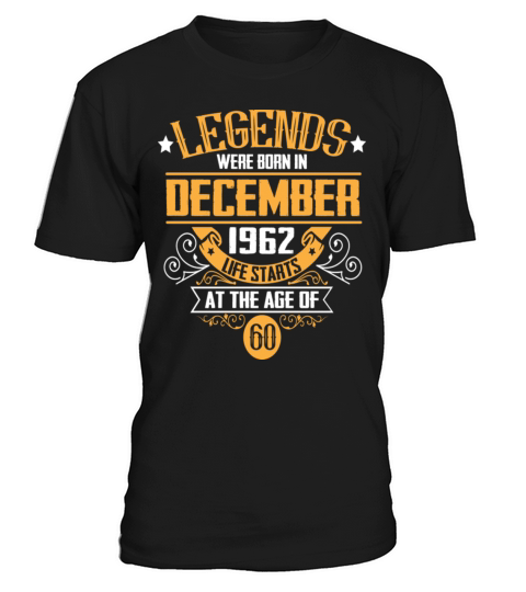 Sayings For A 60th Birthday Born In December 1962 T-Shirt Unisex