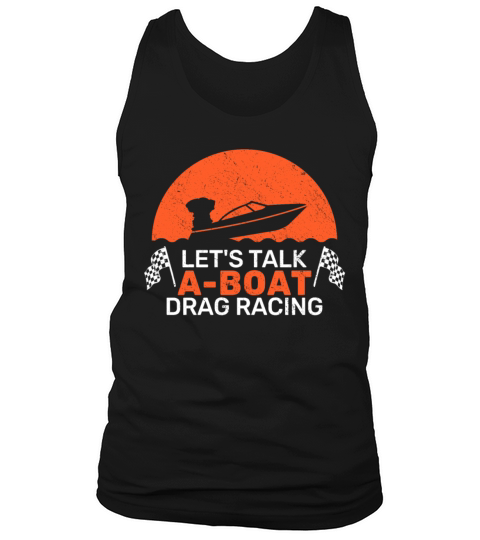 drag boat driver speedboat racing vintage Tank Top Unisex