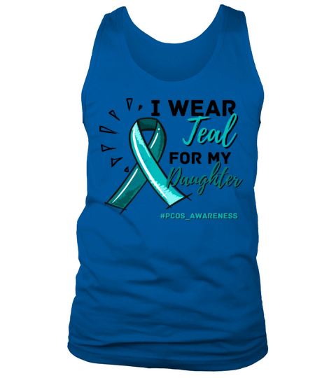 I Wear Teal For My Daughter PCOS Teal Ribbon Tank Top Unisex