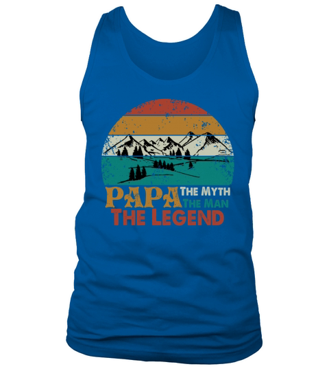 PAPA THE MAN THE MYTH THE LEGEND MOUNTAIN HIKE Tank Top Unisex