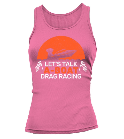 drag boat driver speedboat racing vintage Tank top Woman