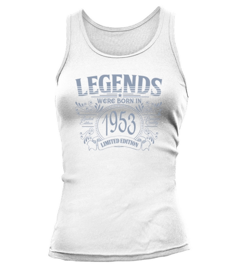 Legends were born in 1953 vintage birthday design Tank top Woman
