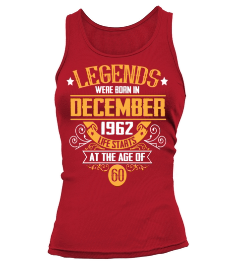 Sayings For A 60th Birthday Born In December 1962 Tank top Woman