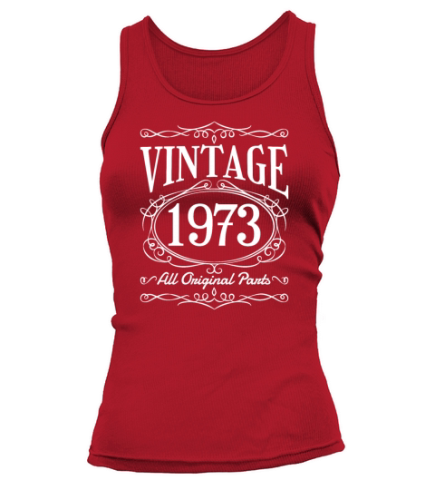 Vintage Birthday 1973 Shirt Tank top Woman