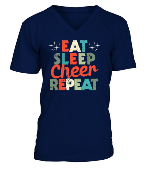 Eat Sleep Cheer Repeat Cheerleader Funny V-Neck T-shirt