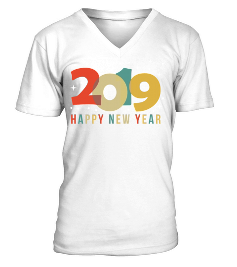 Happy New Year 2019 Vintage New Years Eve Gift V-Neck T-shirt