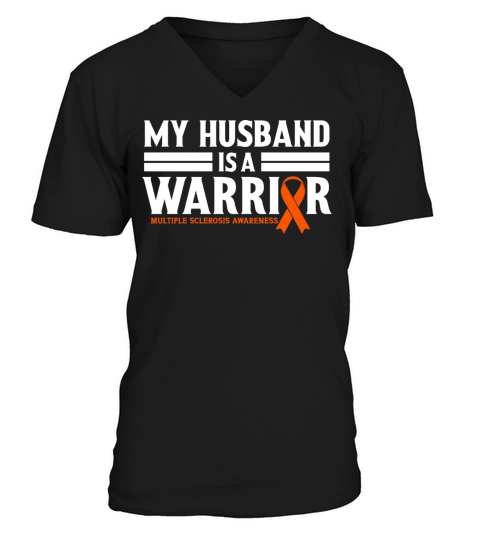 My Husband is Warrior Multiple Sclerosis Awareness V-Neck T-shirt