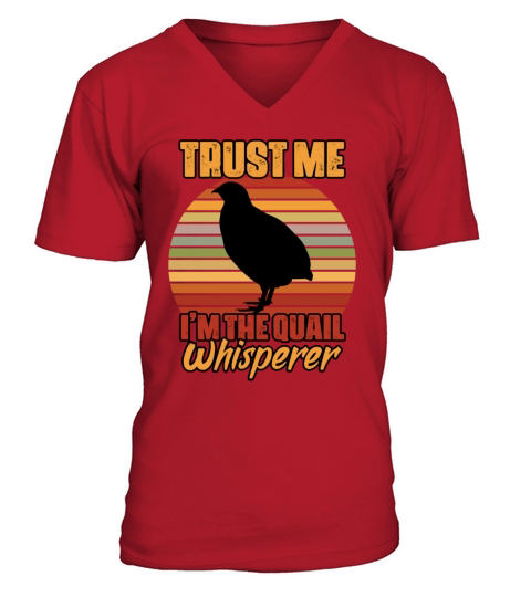 Trust Me Retro Vintage Quail Whisperer Bobwhite V-Neck T-shirt