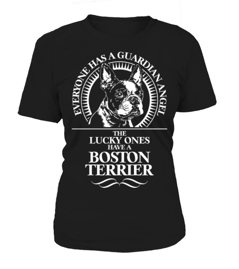 Boston Terrier Guardian Angel Dog quote Women's T-Shirt