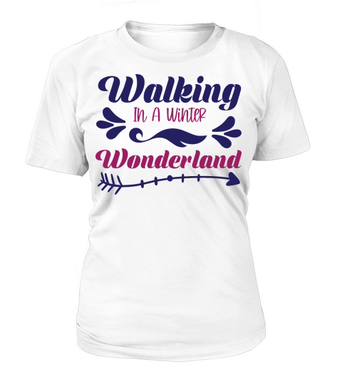 Christmas Walking In A Winter Wonderland Women's T-Shirt