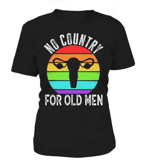 No Country For Old Men Floral Uterus Feminist Women's T-Shirt