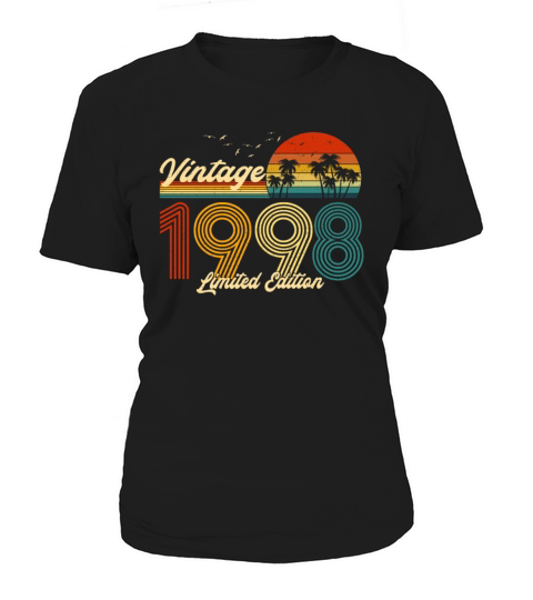 Vintage 1998 Limited Edition Gift for Birthday Women's T-Shirt