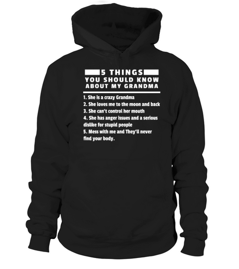 5 things you should know about my grandma Hoodie Unisex