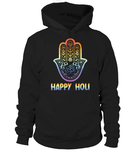 Happy Holi Hinduism Hindu Buddhist Holi Festival Hoodie Unisex