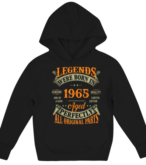 57th Birthday Vintage Legends Born In 1965 57 Year Kids Hoodie