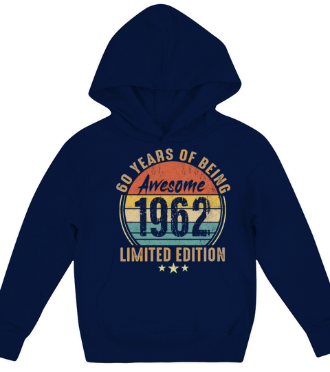 60 Year Old Vintage 1962 Limited Edition 60th Birt Kids Hoodie