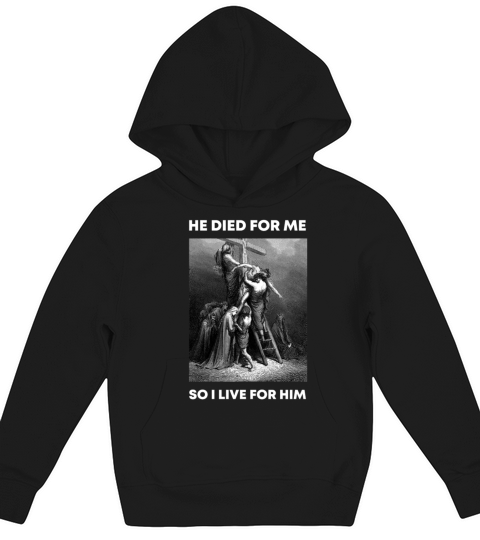 Christian Verse - Jesus Died For Me So I live for Kids Hoodie