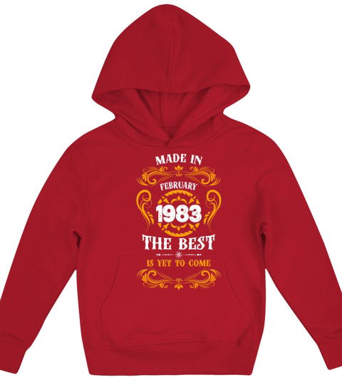 Made In February 1983 The Best Kids Hoodie