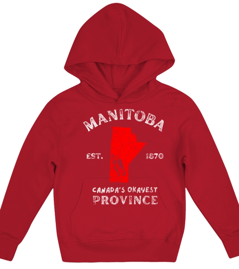 Manitoba Canadas Okayest Province 1870 Kids Hoodie