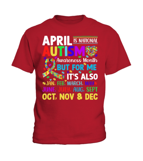 April is National Autism Awareness Month Autistic Kids T-Shirt
