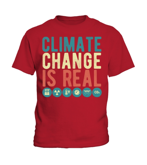 Climate Change Is Real Vintage Environment Protect Kids T-Shirt
