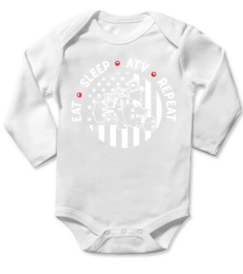 all terrain vehicles eat sleep repeat graphic them Long Sleeve Baby One-Piece