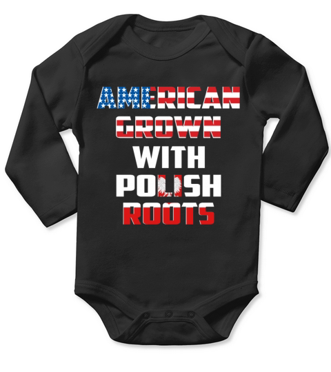 American Grown With Polish Roots Funny Gift Long Sleeve Baby One-Piece