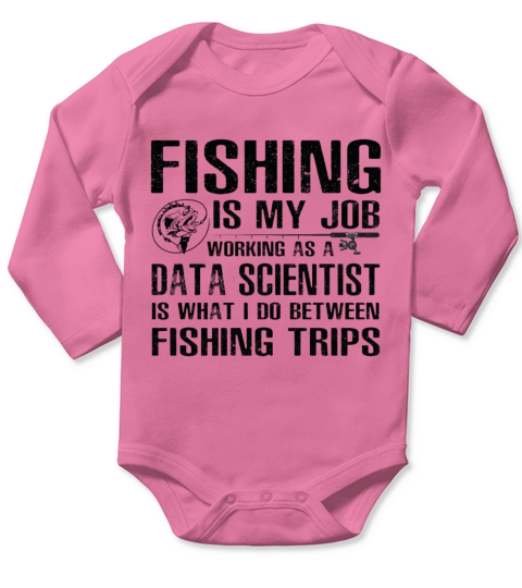 Data Scientist Funny Fishing Long Sleeve Baby One-Piece