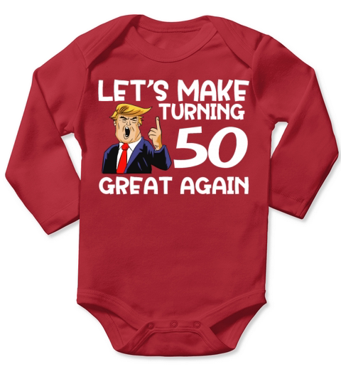 Funny 50th Birthday shirt Gift Idea Long Sleeve Baby One-Piece
