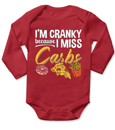 Low Carb Diet Im Cranky Because Healthy Lifestyle Long Sleeve Baby One-Piece