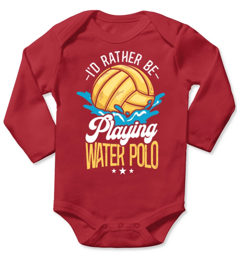 Water Polo Vintage Id Rather Be Long Sleeve Baby One-Piece