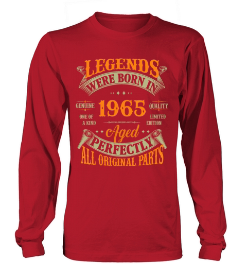 57th Birthday Vintage Legends Born In 1965 57 Year Long sleeved Unisex