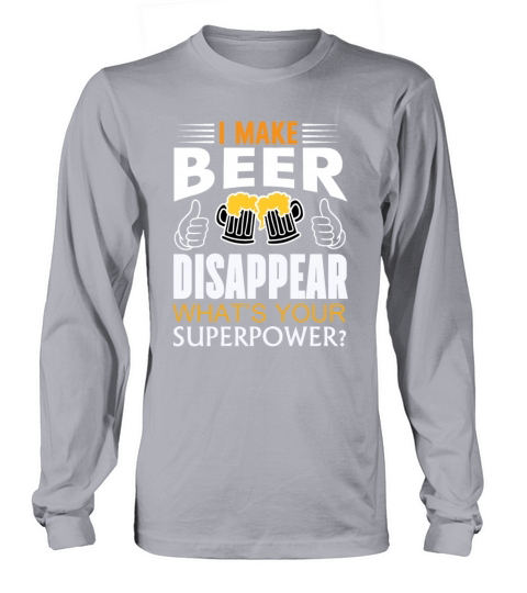 Beer Vintage Quote What your Superpower Long sleeved Unisex
