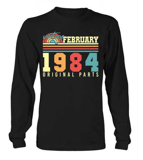 Born February 1984 Vintage Long sleeved Unisex