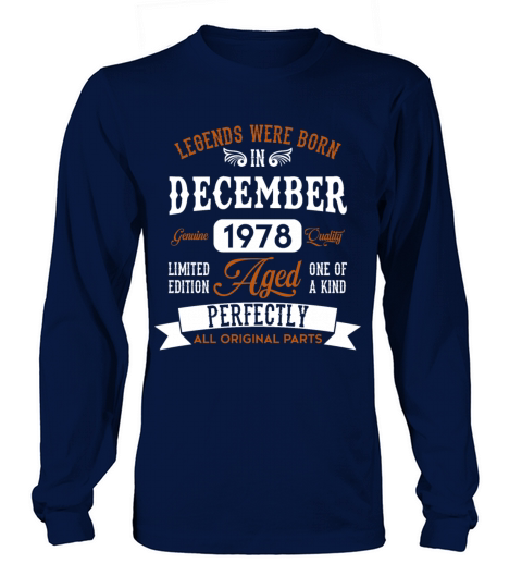 December 1978 Legends Birthday Gift Long sleeved Unisex