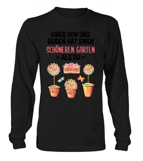 Garden Funny Quote Hobby Gardener Gift Idea Long sleeved Unisex