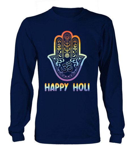 Happy Holi Hinduism Hindu Buddhist Holi Festival Long sleeved Unisex