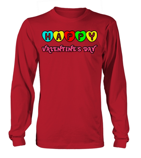Happy Valentines Day Colorful Hearts Design Long sleeved Unisex